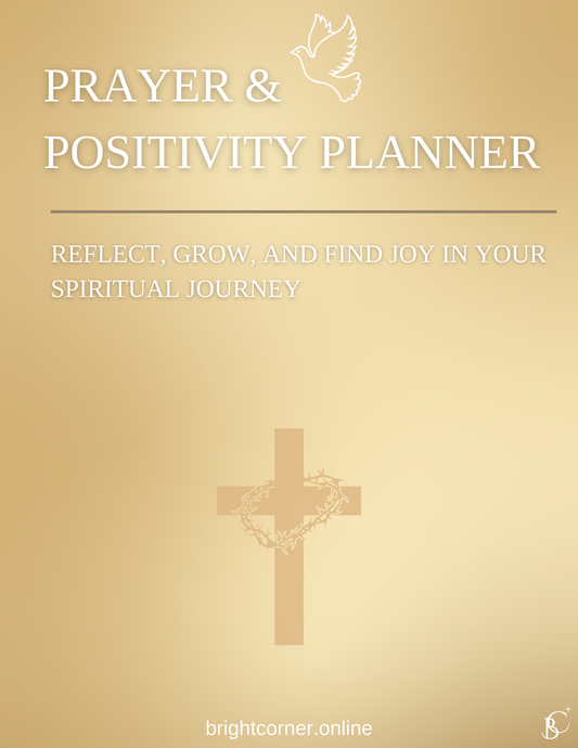 Prayer and Positivity Planner cover page featuring a golden cross with a crown of thorns and the subtitle 'Reflect, Grow, and Find Joy in Your Spiritual Journey.